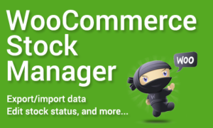 WooCommerce Stock Manager – plugin cần thiết cho bất kỳ ai sử dụng WooCommerce